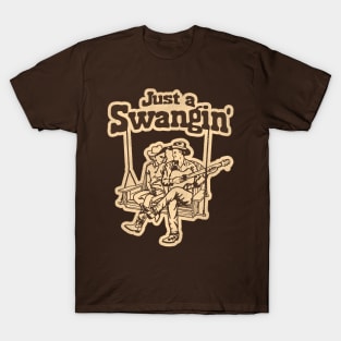 Just a Swangin' T-Shirt